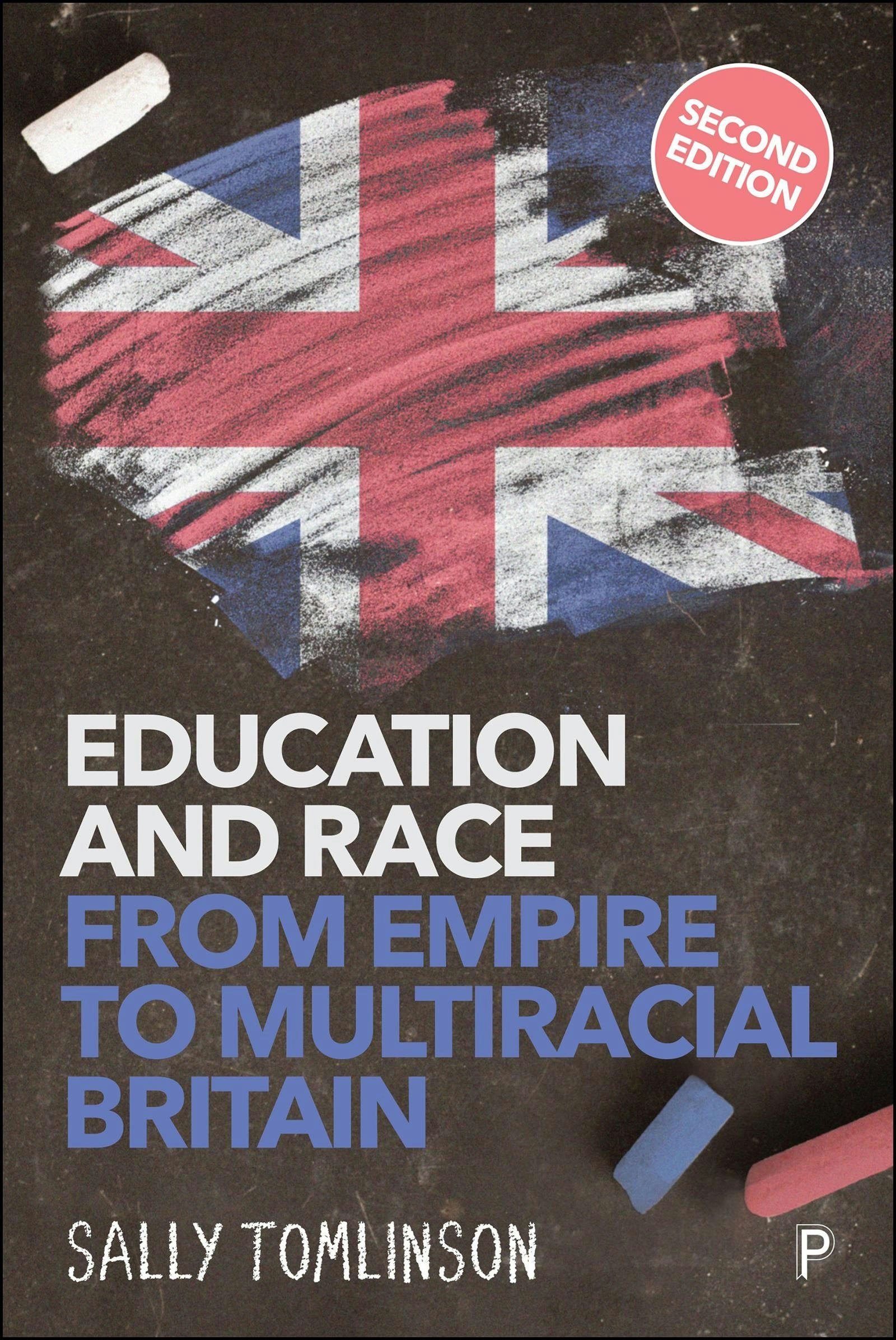 Book cover image for Education and Race from Empire to Multiracial Britain (Second Edition) ISBN: 9781447378297
