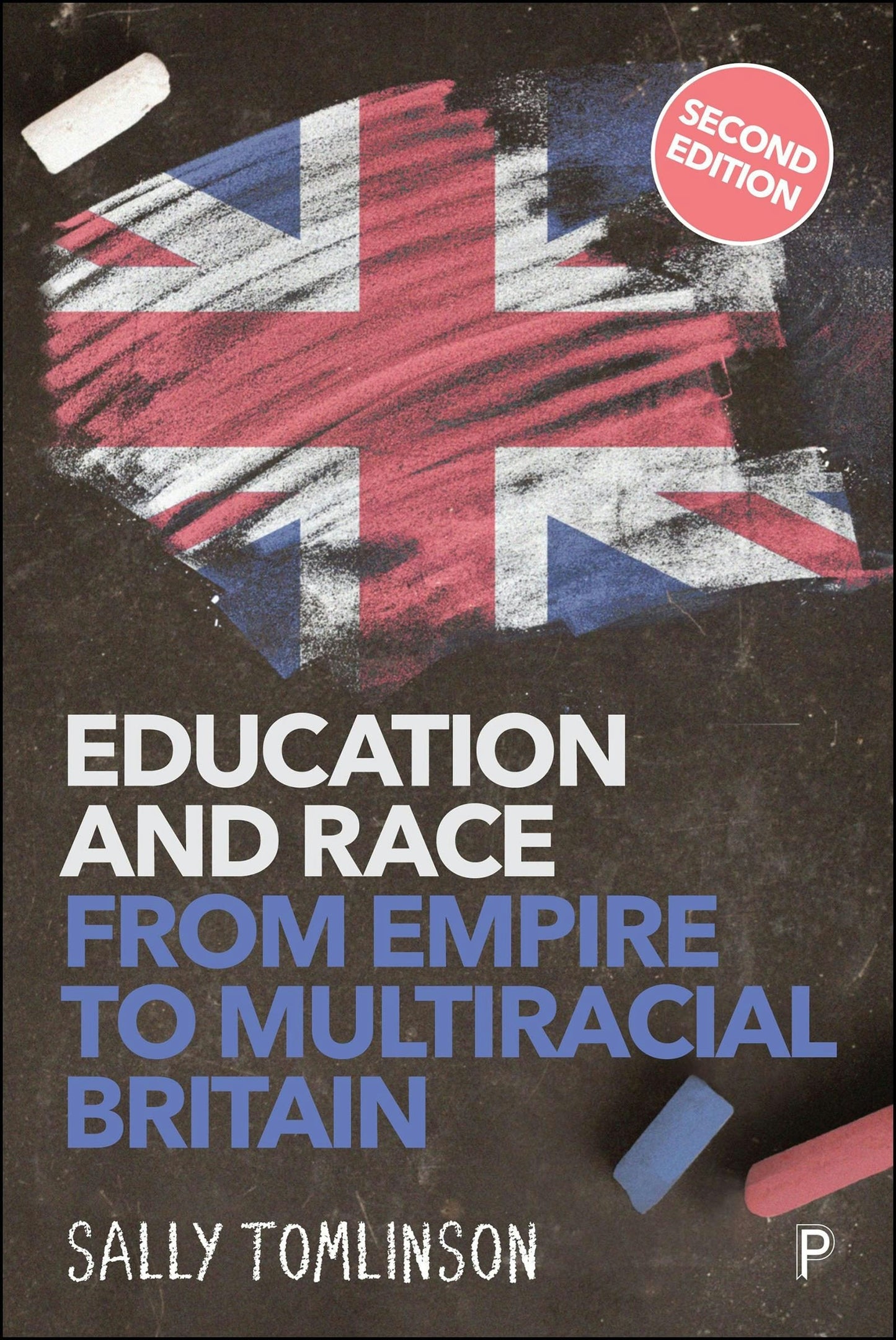 Book cover image for Education and Race from Empire to Multiracial Britain (Second Edition) ISBN: 9781447378303