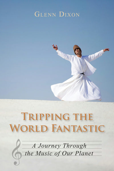Cover image for Tripping the World Fantastic, isbn: 9781459706545