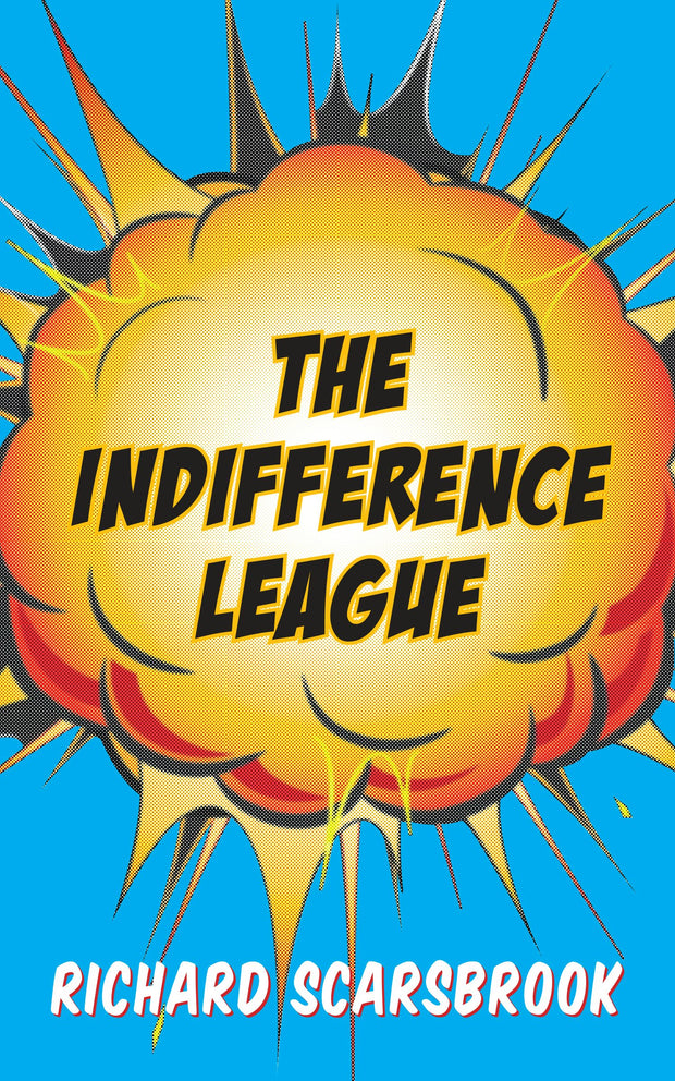 Cover image for The Indifference League, isbn: 9781459710368