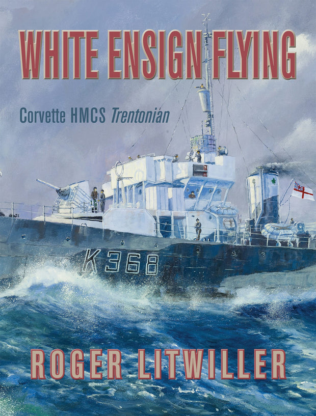 Cover image for White Ensign Flying, isbn: 9781459710399
