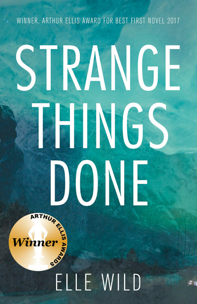 Cover image for Strange Things Done, isbn: 9781459733800