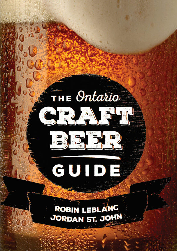 Cover image for The Ontario Craft Beer Guide, isbn: 9781459735668