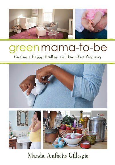 Cover image for Green Mama-to-Be, isbn: 9781459736283