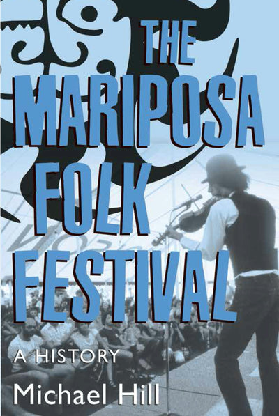 Cover image for The Mariposa Folk Festival, isbn: 9781459737730