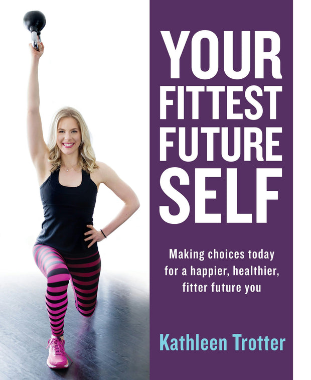 Cover image for Your Fittest Future Self, isbn: 9781459741287