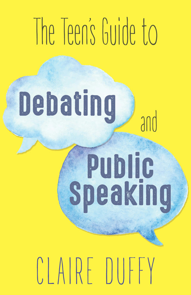 Cover image for The Teen's Guide to Debating and Public Speaking, isbn: 9781459741782