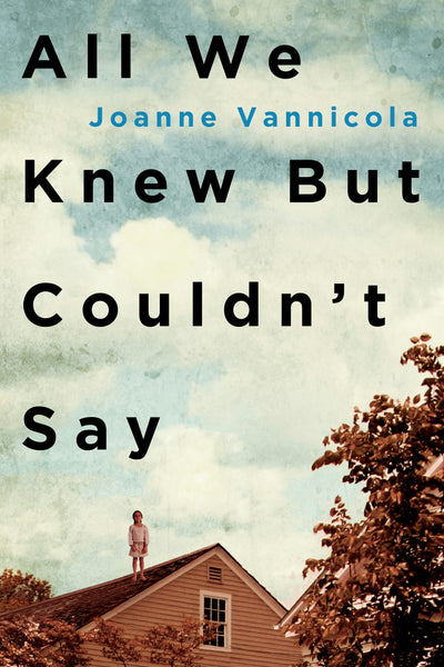 Cover image for All We Knew But Couldn't Say, isbn: 9781459744226