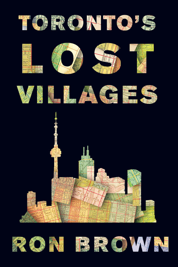 Cover image for Toronto's Lost Villages, isbn: 9781459746572