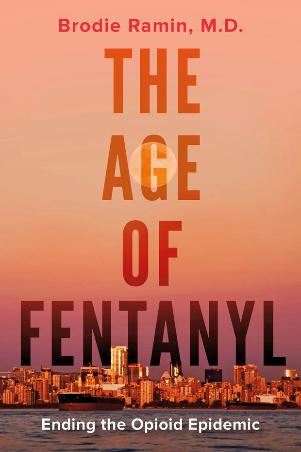 Cover image for The Age of Fentanyl, isbn: 9781459746701