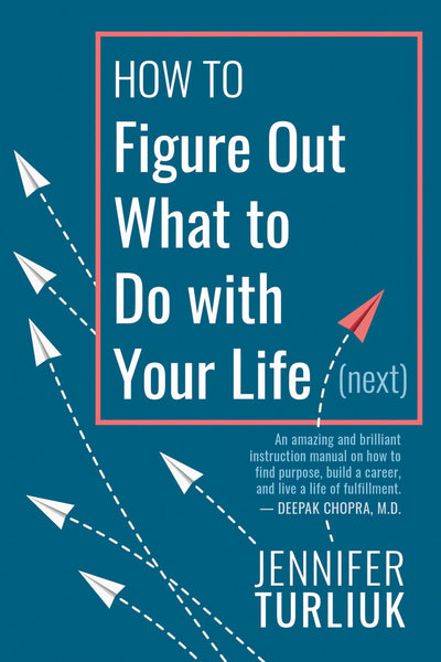Cover image for How to Figure Out What to Do with Your Life (Next), isbn: 9781459747494