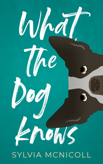 Cover image for What the Dog Knows, isbn: 9781459749894