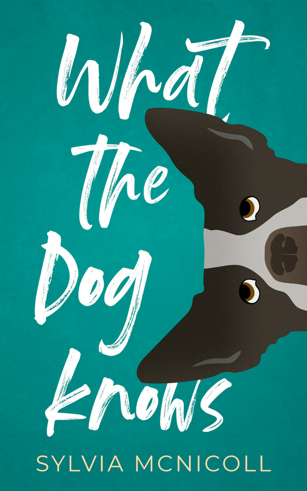 Cover image for What the Dog Knows, isbn: 9781459749894