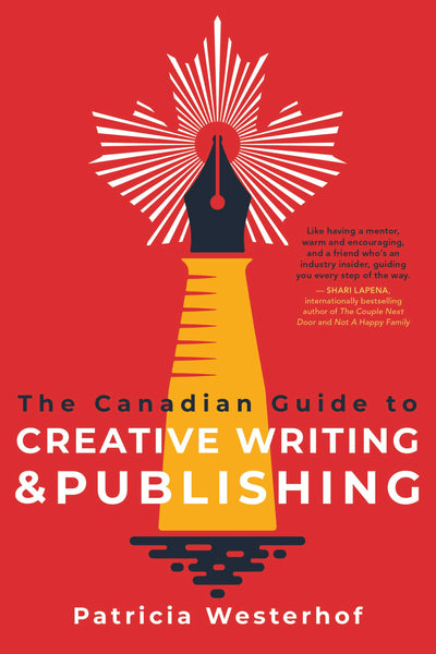 Cover image for The Canadian Guide to Creative Writing and Publishing, isbn: 9781459750081