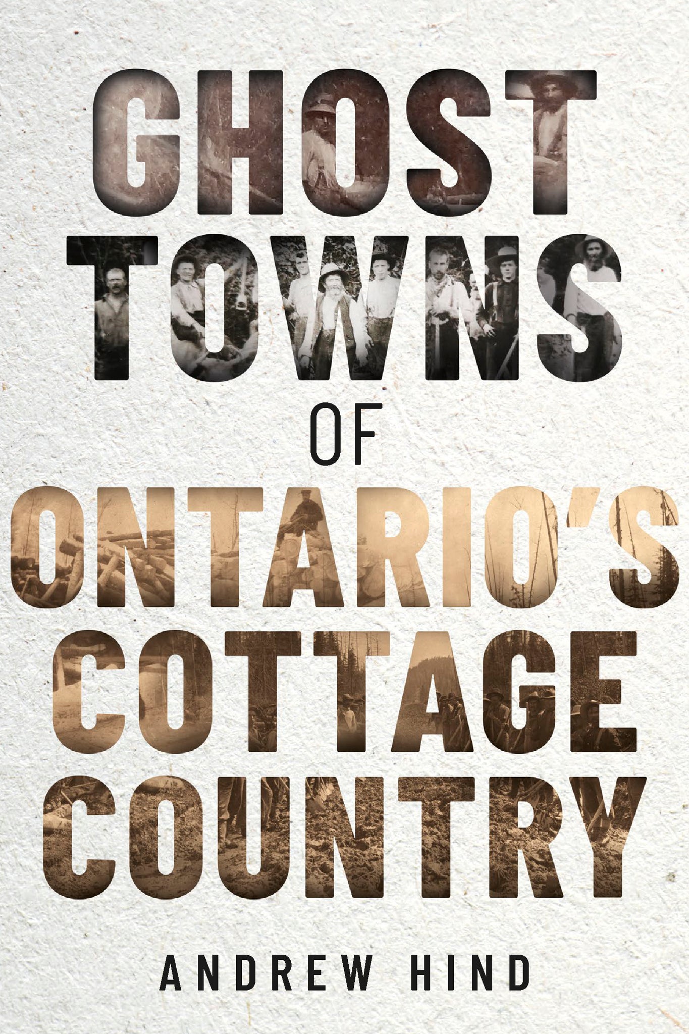 Cover image for Ghost Towns of Ontario's Cottage Country ISBN 9781459751132