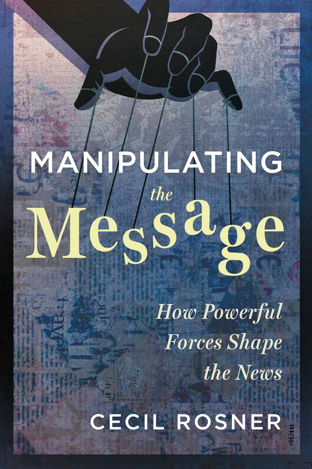 Cover image for Manipulating the Message, isbn: 9781459751255