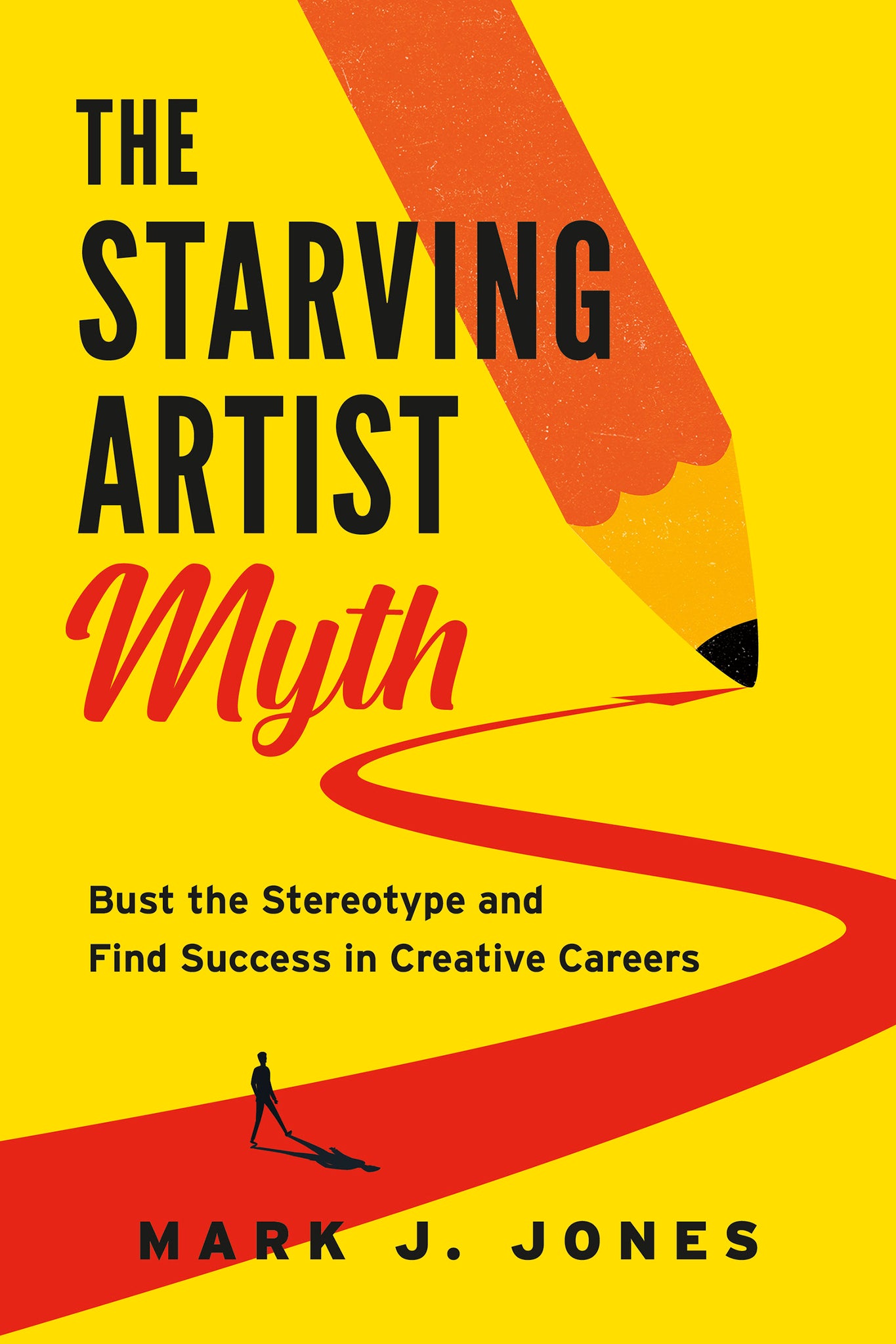 Cover image for The Starving Artist Myth ISBN 9781459753846