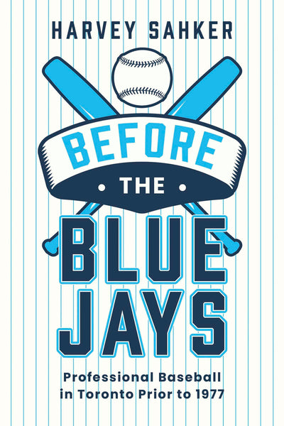 Cover image for Before the Blue Jays, isbn: 9781459755642