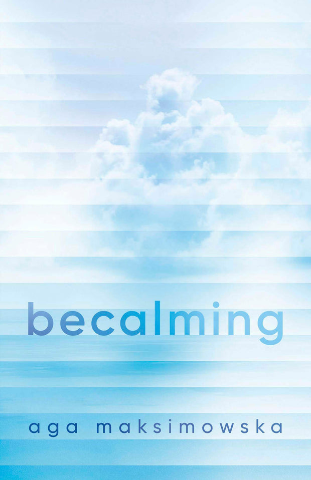 Cover image for Becalming, isbn: 9781459756038