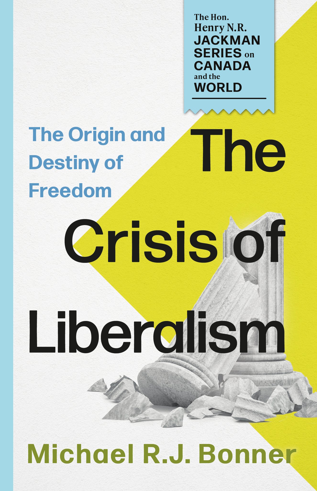 Cover image for The Crisis of Liberalism ISBN 9781459756212