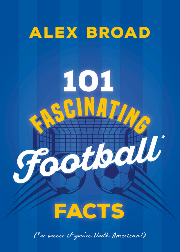 Cover image for 101 Fascinating Football Facts, isbn: 9781459756854