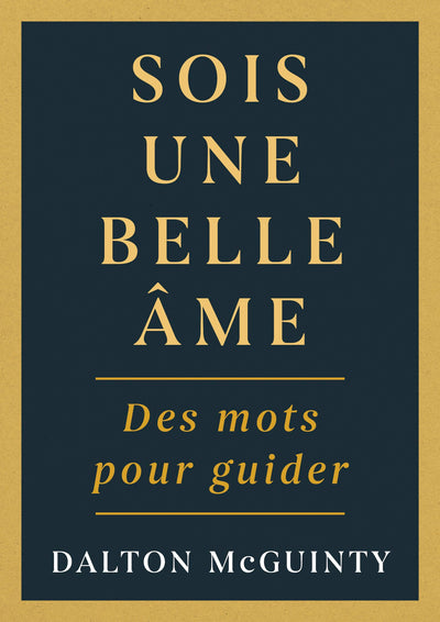 Cover image for Sois une belle âme, isbn: 9781459757516