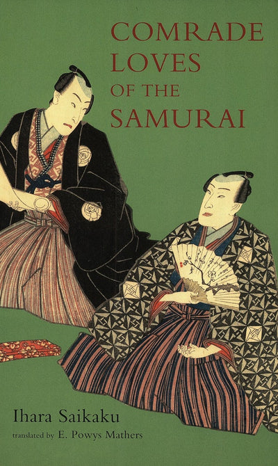 Cover image for Comrade Loves of the Samurai, isbn: 9781462900435