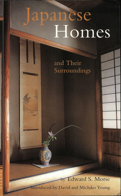 Cover image for Japanese Homes and Their Surroundings, isbn: 9781462900503