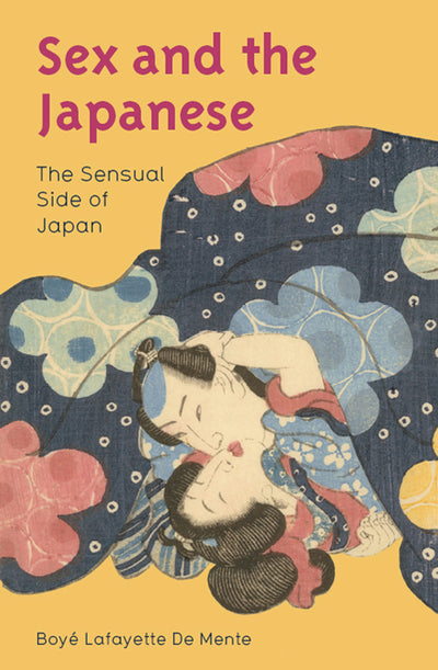 Cover image for Sex and the Japanese, isbn: 9781462900664