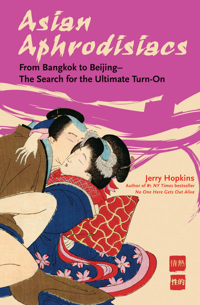 Cover image for Asian Aphrodisiacs, isbn: 9781462900718