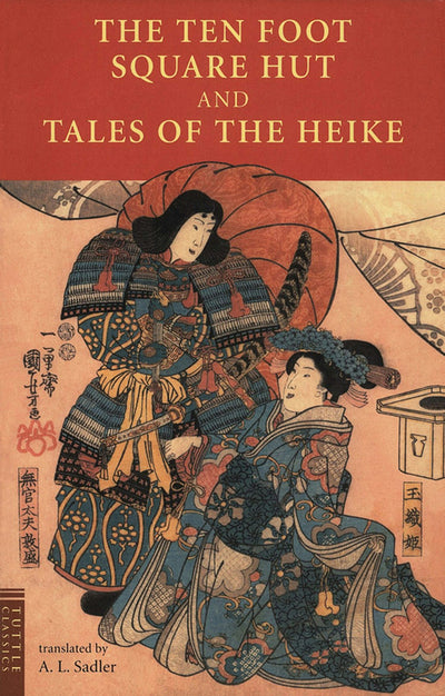 Cover image for Ten Foot Square Hut and Tales of the Heike, isbn: 9781462900763