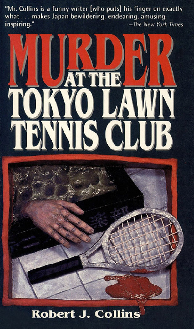 Cover image for Murder at the Tokyo Lawn & Tennis Club, isbn: 9781462901180