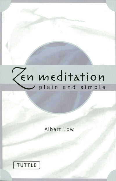 Cover image for Zen Meditation Plain and Simple, isbn: 9781462901623