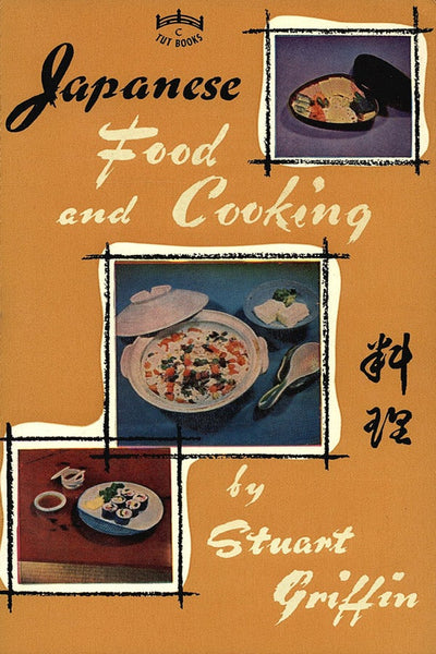 Cover image for Japanese Food & Cooking, isbn: 9781462902408