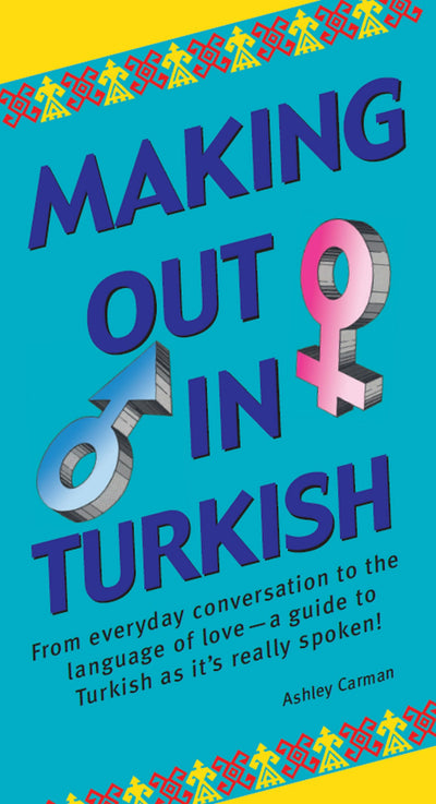 Cover image for Making Out in Turkish, isbn: 9781462902705