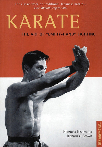 Cover image for Karate The Art of "Empty-Hand" Fighting, isbn: 9781462902811