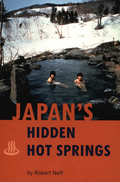 Cover image for Japan's Hidden Hot Springs, isbn: 9781462902934