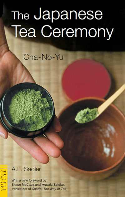 Cover image for Japanese Tea Ceremony, isbn: 9781462903597