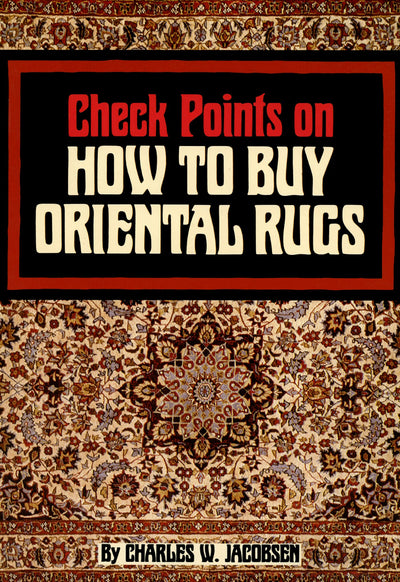 Cover image for Check Points on How to Buy Oriental Rugs, isbn: 9781462903726
