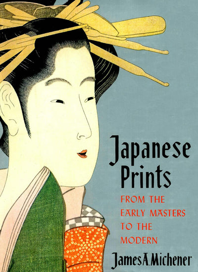 Cover image for Japanese Prints  Michener, isbn: 9781462903900