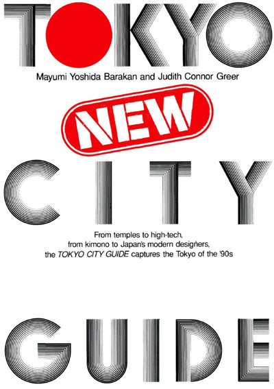 Cover image for Tokyo New City Guide, isbn: 9781462904235