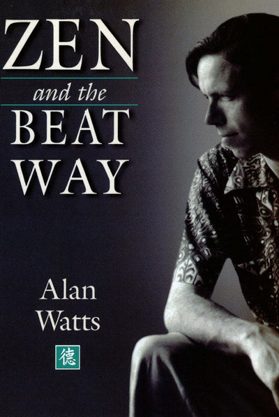 Cover image for Zen & the Beat Way, isbn: 9781462904662