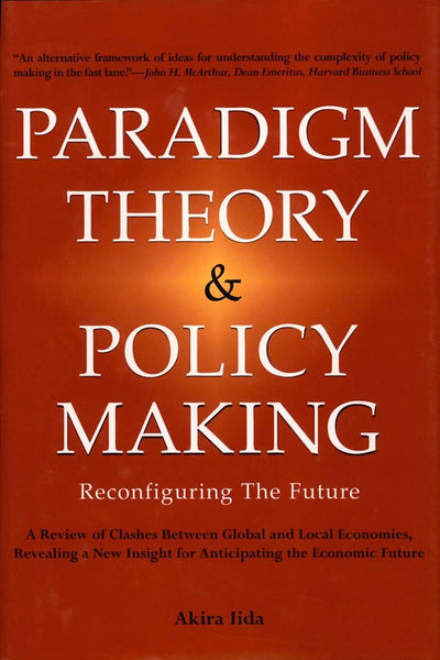 Cover image for Paradigm Theory & Policy Making, isbn: 9781462904792