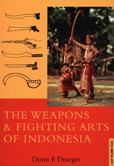 Cover image for Weapons & Fighting Arts of Indonesia, isbn: 9781462905096