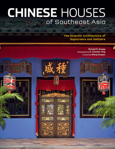 Cover image for Chinese Houses of Southeast Asia, isbn: 9781462905874
