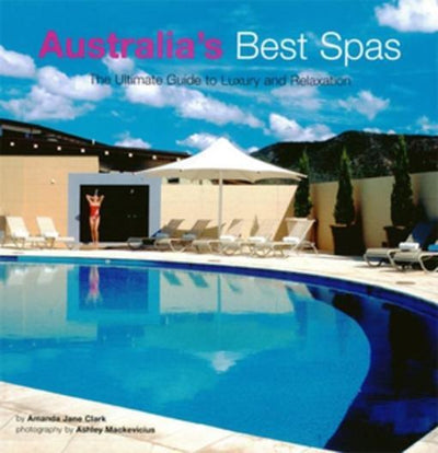 Cover image for Australia's Best Spas, isbn: 9781462906468