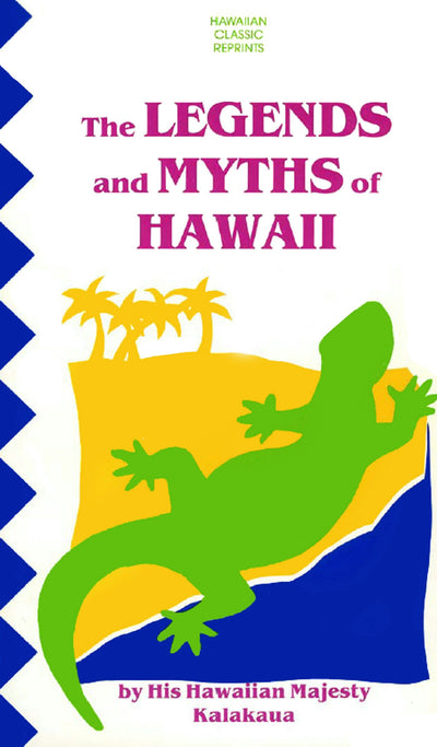 Cover image for Legends & Myths of Hawaii, isbn: 9781462907045