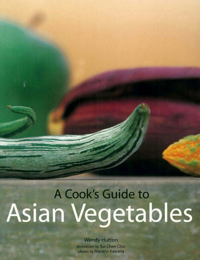 Cover image for Cook's Guide to Asian Vegetables, isbn: 9781462907168