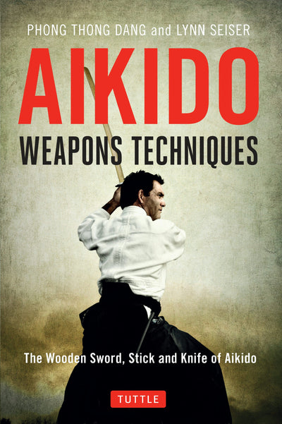 Cover image for Aikido Weapons Techniques, isbn: 9781462907557