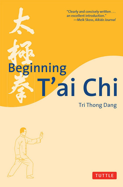 Cover image for Beginning T'ai Chi, isbn: 9781462907571